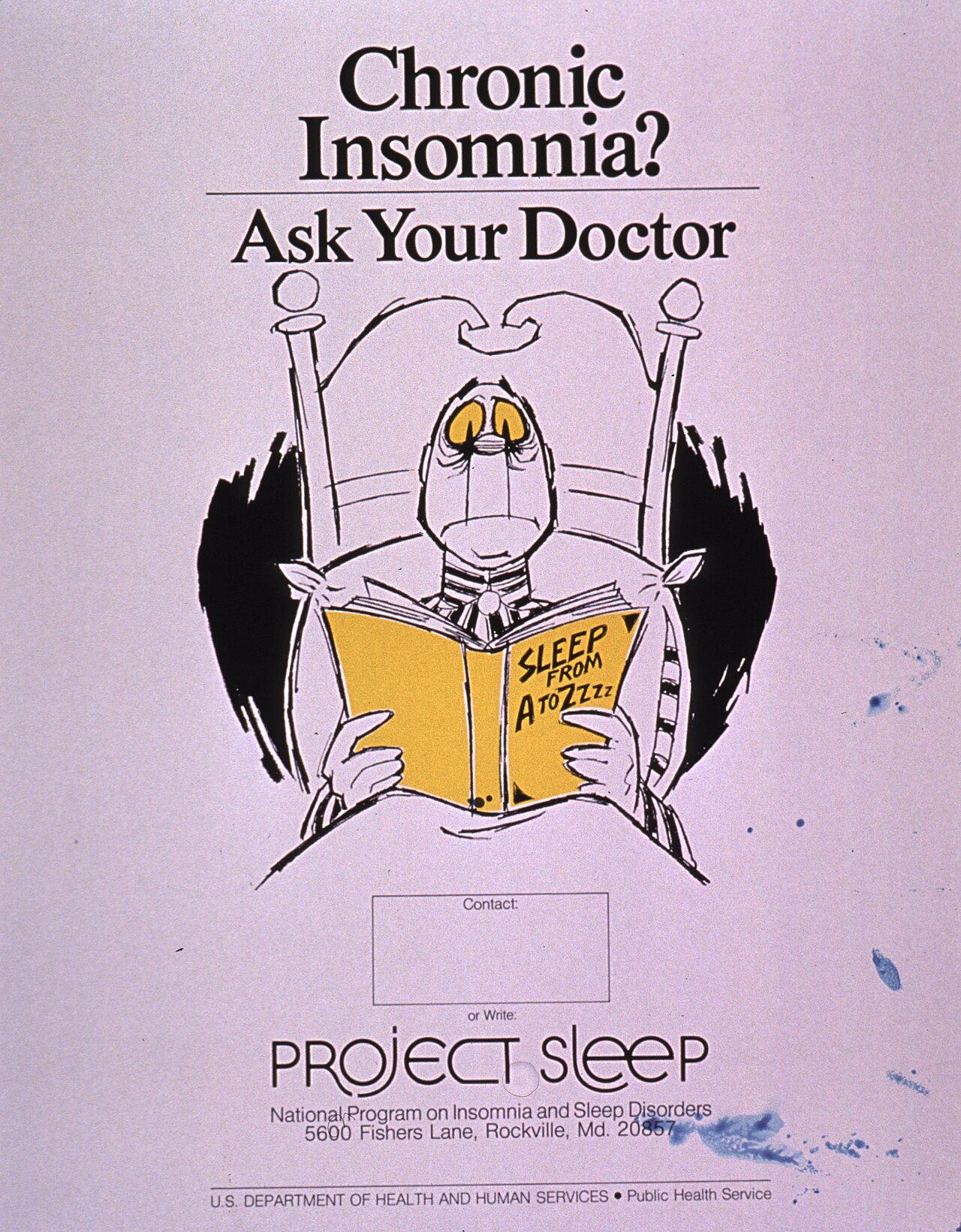 Contributor(s): National Program on Insomnia and Sleep Disorders (U.S.) Publication: Rockville, Md. : National Program on Insomnia and Sleep Disorders, U.S. Dept. of Health and Human Services, Public Health Service, [198-?] Language(s): Eng